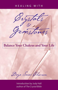 Bild på Healing with Crystals & Gemstones: Balance Your Chakras and Your Life