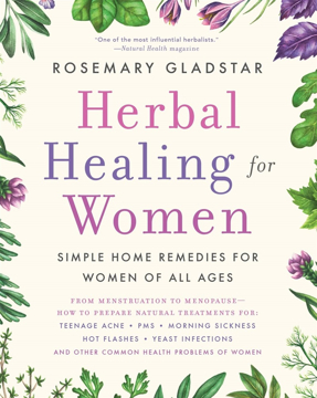 Bild på Herbal Healing For Women: Simple Home Remedies For Women Of