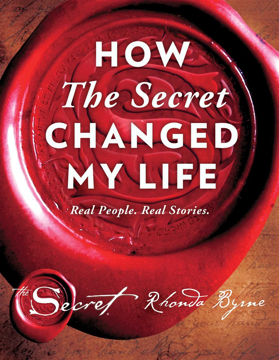 Bild på How The Secret Changed My Life: Real People. Real Stories.