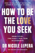 Bild på How to Be the Love You Seek