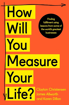 Bild på How Will You Measure Your Life?