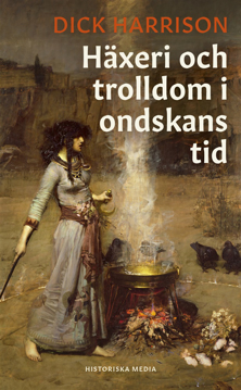 Bild på Häxeri och trolldom i ondskans tid