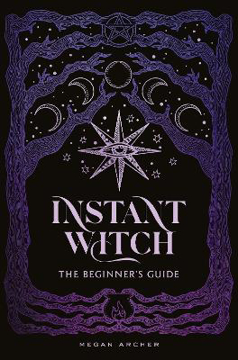 Bild på INSTANT WITCH: The Beginner's Guide