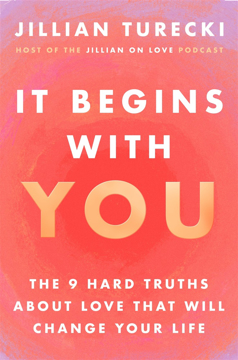 Bild på It Begins with You: The 9 Hard Truths About Love That Will Change Your Life