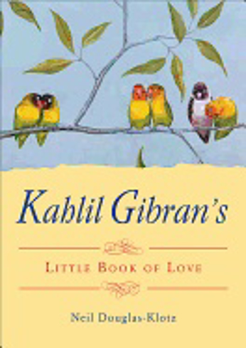 Bild på Kahlil Gibran's Little Book Of Love