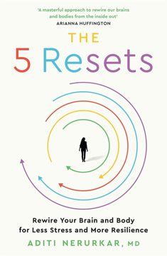 Bild på The 5 Resets: Rewire Your Brain and Body for Less Stress and More Resilience