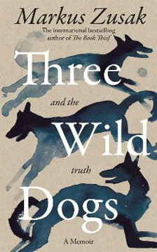 Bild på Three Wild Dogs (and the truth)