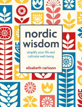 Bild på Nordic Wisdom: Simplify Your Life and Cultivate Well-Being