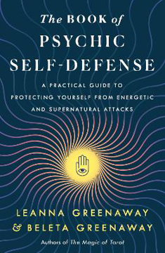 Bild på The Book of Psychic Self-Defense: A Practical Guide to Protecting Yourself from Energetic and Supernatural Attacks