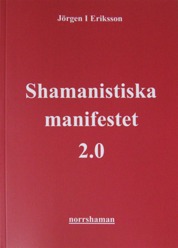 Bild på Shamanistiska manifestet 2.0
