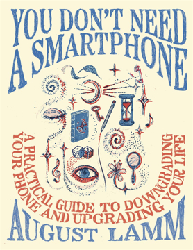 Bild på You Don't Need a Smartphone