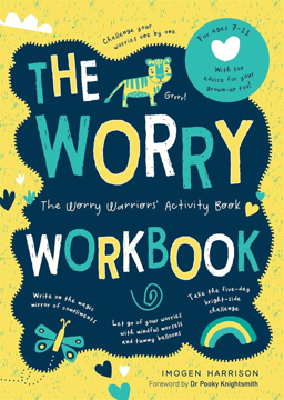 Bild på The Worry Workbook: The Worry Warriors' Activity Book