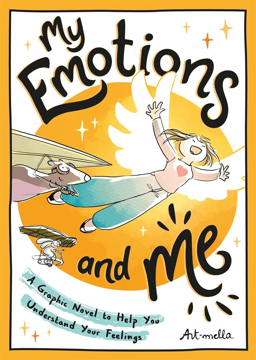 Bild på My Emotions and Me: A Graphic Novel to Help You Understand Your Feelings