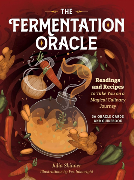 Bild på The Fermentation Oracle: Readings and Recipes to Take You on a Magical Culinary Journey; 36 Oracle Cards and Guidebook