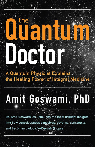 Bild på Quantum doctor - a quantum physicist explains the healing power of integral