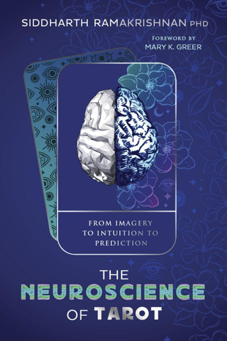 Bild på The Neuroscience of Tarot: From Imagery to Intuition to Prediction