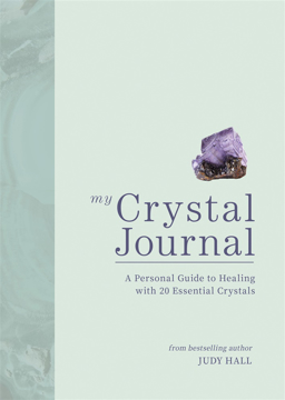 Bild på My Crystal Journal: A Personal Guide to Healing with 20 Essential Crystals