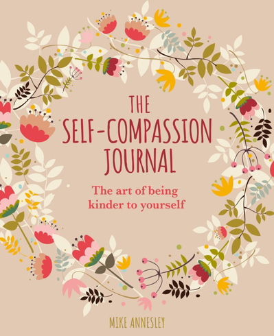 Bild på Self-Compassion Journal: Art of Being Kinder to Yourself