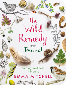 Bild på The Wild Remedy Journal: Finding Wellness in Nature