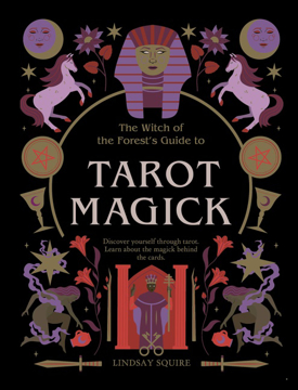 Bild på Witch Of The Forest's Guide To Tarot Magick