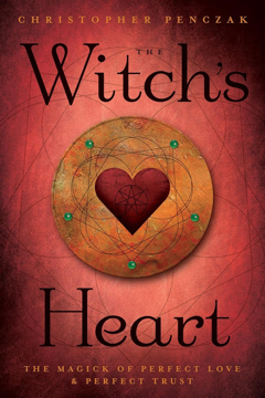 Bild på The Witch's Heart: The Magick of Perfect Love & Perfect Trust