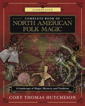 Bild på Llewellyn's Complete Book of North American Folk Magic