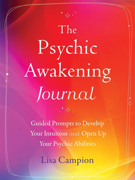 Bild på The Psychic Awakening Journal Guided Prompts to Develop Your Intuition and Open Up Your Psychic Abilities
