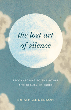 Bild på The Lost Art of Silence
