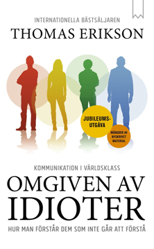 Bild på Omgiven av idioter : hur man förstår dem som inte går att förstå (jubileumsutgåva)