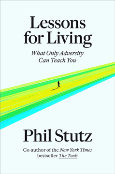 Bild på Lessons for Living: What Only Adversity Can Teach You