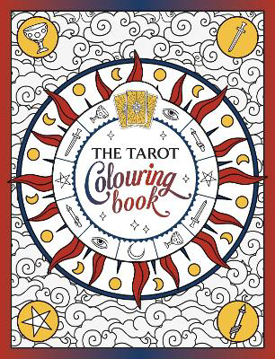Bild på The Tarot Colouring Book: A Mystical Journey of Colour and Creativity