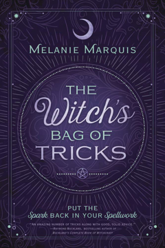 Bild på The Witch's Bag of Tricks: Personalize Your Magick & Kickstart Your Craft
