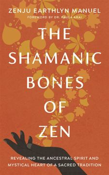 Bild på The Shamanic Bones of Zen