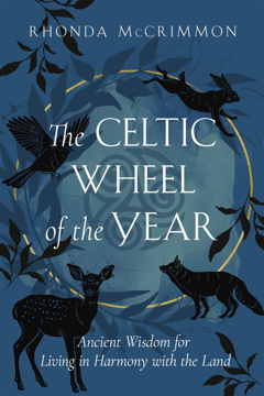 Bild på The Celtic Wheel of the Year: Ancient Wisdom for Living in Harmony with the Land