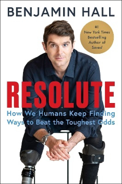 Bild på Resolute: How We Humans Keep Finding Ways to Beat the Toughest Odds