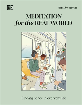 Bild på Meditation for the Real World: Finding Peace in Everyday Life