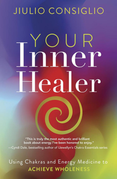 Bild på Your Inner Healer: Using Chakras and Energy Medicine to Achieve Wholeness