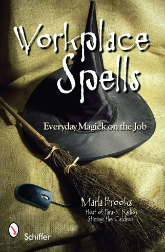Bild på Workplace Spells: Everyday Magick On The Job