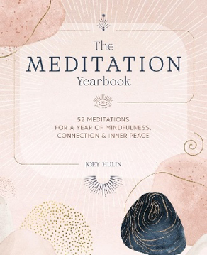 Bild på The Meditation Yearbook: 52 Meditations for a Year of Mindfulness, Connection and Inner Peace