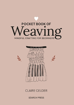 Bild på Pocket Book of Weaving: Mindful crafting for beginners