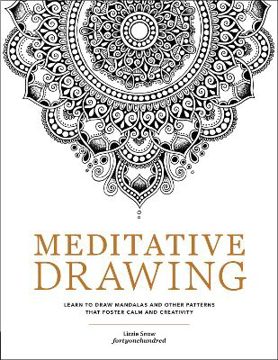 Bild på Meditative Drawing: Learn to Draw Mandalas and Other Patterns That Foster Calm and Creativity