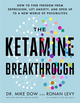 Bild på The Ketamine Breakthrough