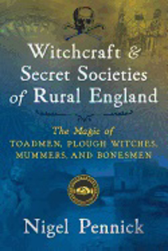 Bild på Witchcraft And Secret Societies Of Rural England