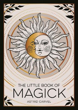 Bild på The Little Book of Magick: An Introduction to Spells, Witchcraft and the Occult