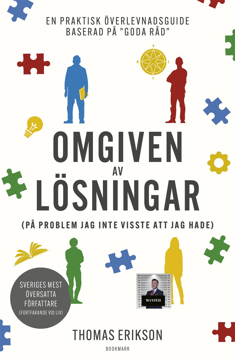Bild på Omgiven av lösningar (på problem jag inte visste att jag hade)