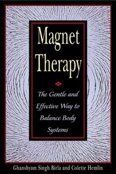 Bild på Magnet Therapy: The Gentle & Effective Way To Balance Body S