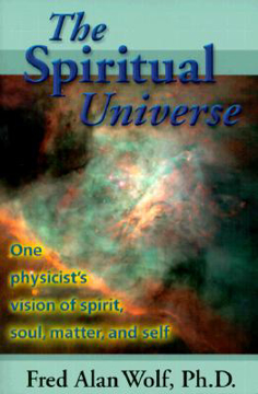 Bild på The Spiritual Universe: One Physicist's Vision of Spirit, Soul, Matter and Self
