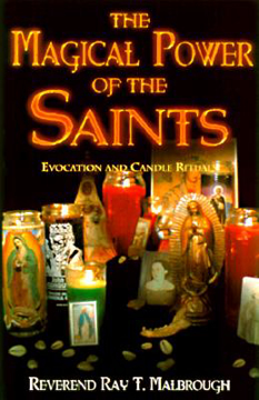 Bild på The Magical Power of the Saints the Magical Power of the Saints: Evocation and Candle Rituals Evocation and Candle Rituals