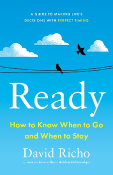 Bild på Ready: How to Know When to Go and When to Stay
