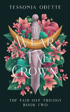 Bild på To Wear a Fae Crown